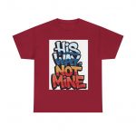T‑Shirt — "His Way Not Mine" Bold Graffiti Tee