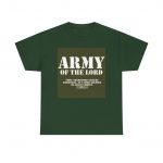 Army of the Lord Unisex Heavy Cotton Tee - Faith-Based Apparel, Christian Gift, Religious Shirt, Inspirational Wear, Casual Faith T-Shirt