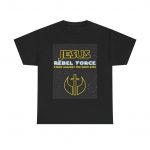 Jesus Rebel Force Unisex Tee | Stand Against The Dark Side T-Shirt, Funny Christian Shirt, Faith-Based Gift, Inspirational Apparel