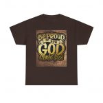 Proudly Made You Tee, Inspirational Cotton T-Shirt, Faith-Based Apparel, Unisex Gift, Casual Wear, Spiritual T-Shirt