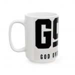 Coffee Mug — 'God Over All Things' Bold Faith Ceramic Mug (11oz & 15oz)