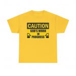 Caution God's Work in Progress Tee - Inspirational Unisex Heavy Cotton Shirt, Motivation Gift, Casual Wear, Faith-Based Apparel, [...]