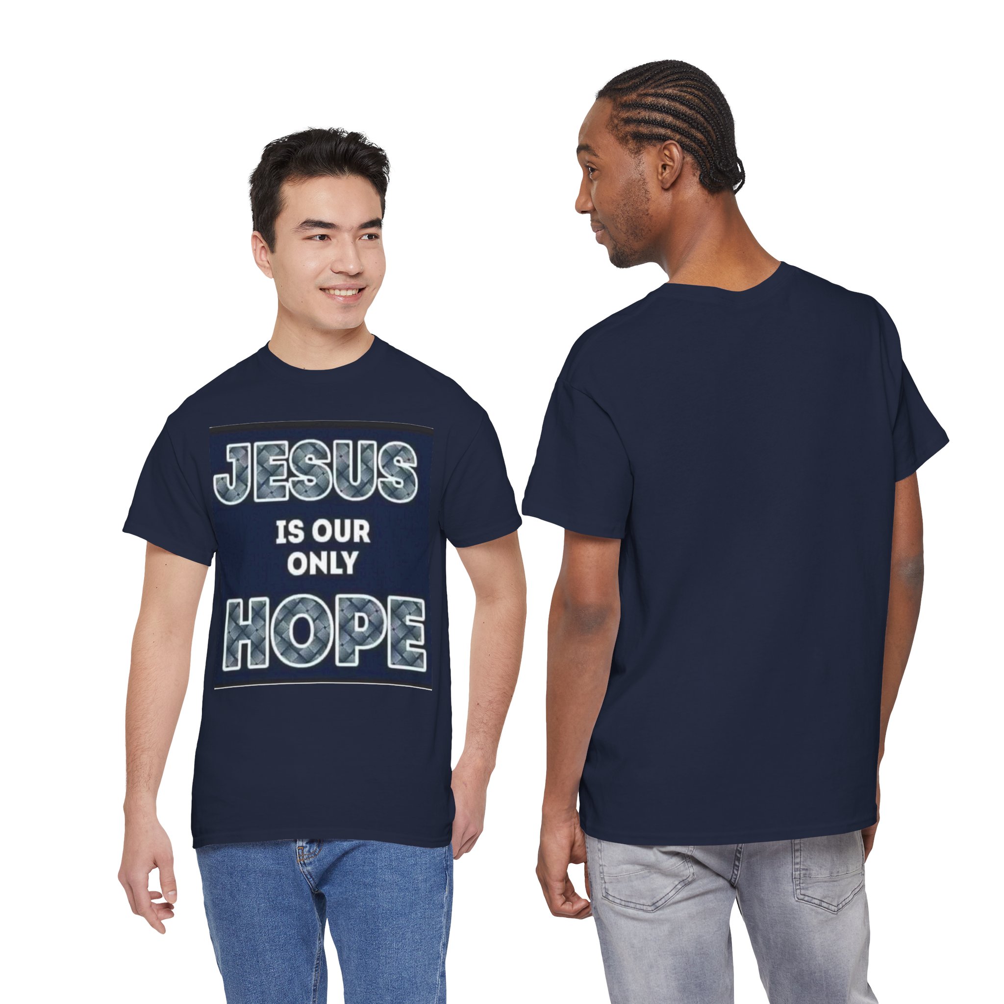 Unisex Heavy Cotton Tee - Jesus is Our Only Hope T-Shirt, Faith-Based Apparel, Christian Gift, Inspirational Tee, Religious Message Shirt