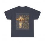 Back Off Devil I Belong to Jesus T-Shirt — Christian Faith Cross Tee