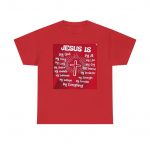 Jesus Is Red Faith T-Shirt — Christian Inspirational Tee ("Jesus Is" Cross Design)