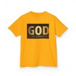 God is My Strength Kids Tee, Inspirational Kids T-Shirt, Faith-Based Youth Apparel, Christian Kids Wear, Motivational Gift for Children