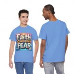 Faith Overcomes Fear Unisex Heavy Cotton Tee, Inspirational Shirt, Gift for Friends, Motivational Tee, Casual Wear, Everyday Essentials