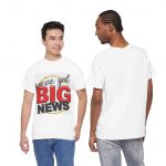 Big News Unisex Heavy Cotton Tee - Perfect for Announcements, Celebrations, Casual Wear, Gifts, or Events!