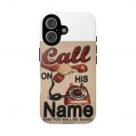 Phone Case — Vintage "Call On His Name" Tough Magnetic Cover