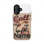 Phone Case — Vintage "Call On His Name" Tough Magnetic Cover
