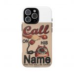 Phone Case — Vintage "Call On His Name" Tough Magnetic Cover
