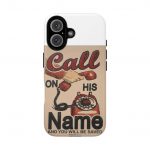 Phone Case — Vintage "Call On His Name" Tough Magnetic Cover