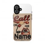 Phone Case — Vintage "Call On His Name" Tough Magnetic Cover