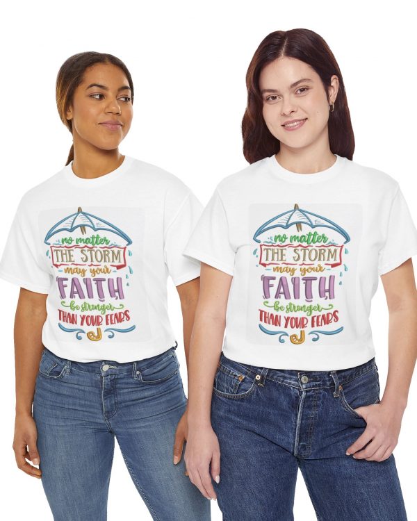 Faith Umbrella T-Shirt — "No Matter the Storm, May Your Faith Be Stronger Than Your Fears" Inspirational Tee