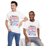 “Your Future is Awesome in God” Christian Faith Based T‑Shirt