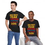 Inspirational Christian T-Shirt – “Do Not Fear, For I Am With You” Isaiah 41:10
