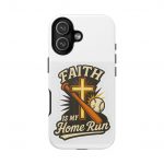 Faith Is My Home Run Phone Case — Christian Baseball Cross Design