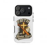 Faith Is My Home Run Phone Case — Christian Baseball Cross Design