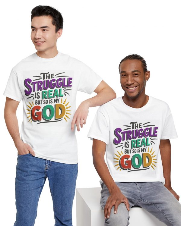 Inspirational Christian Tee - "The Struggle Is Real But So Is My God" Graphic T-Shirt