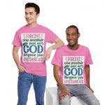 Forgive One Another T-Shirt – Ephesians 4:32 Christian Faith Tee