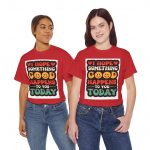 "I Hope Something Good Happens to You Today"  Graphic Tee