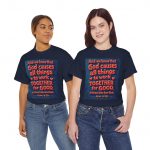 Christian T‑Shirt — "And we know that God causes all things to work together for good" (Rom. 8:28)
