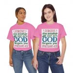 Forgive One Another T-Shirt – Ephesians 4:32 Christian Faith Tee