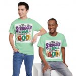 Inspirational Christian Tee - "The Struggle Is Real But So Is My God" Graphic T-Shirt