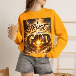 I Trust in God Crewneck Sweatshirt — Christian Faith Graphic Sweatshirt