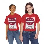 Religious T‑Shirt - “Do Not Enter: Eternity Without Jesus” Christian Gospel Tee