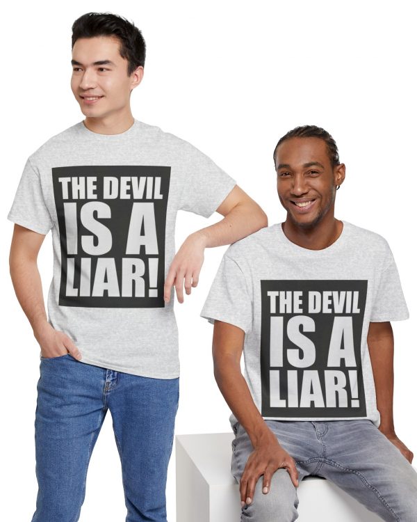The Devil Is A Liar T‑Shirt - Bold Faith Statement Tee