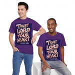 Prov 3:5-6 -  Trust in the Lord with All Your Heart Christian Faith Based T‑Shirt