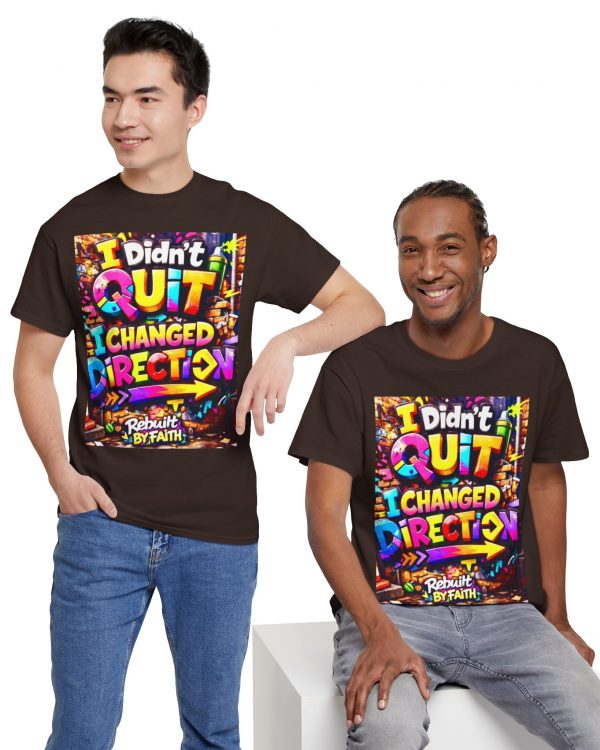 I Didn't Quit I Changed Direction Graphic Tee — Rebuilt by Faith Inspirational T-Shirt