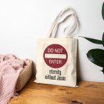 Tote Bag — "Do Not Enter: Eternity Without Jesus" Christian Canvas Tote