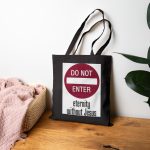 Tote Bag — "Do Not Enter: Eternity Without Jesus" Christian Canvas Tote
