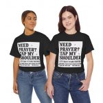 "Need Prayer? Tap My Shoulder" Prayer Support Christian Tee