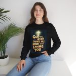 Christian Crewneck Sweatshirt — "God Will Never Change His Mind About Loving You" Inspirational Pullover