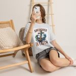 Anchored in Faith T-Shirt — Nautical Anchor Christian Graphic Tee