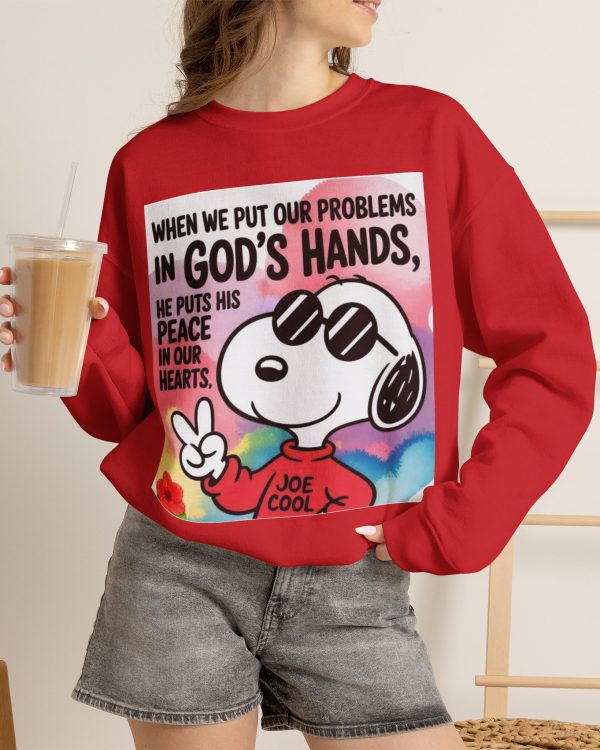 Faith Graphic Sweatshirt – "When We Put Our Problems in God's Hands"