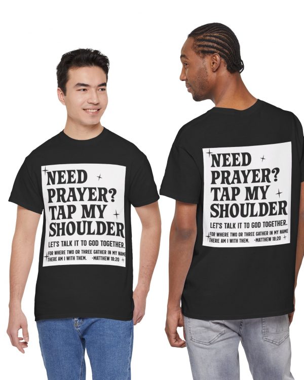 Prayer Support T‑Shirt — "Need Prayer? Tap My Shoulder" Christian Tee