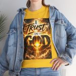 I Trust in God Christian Faith Inspirational T-Shirt