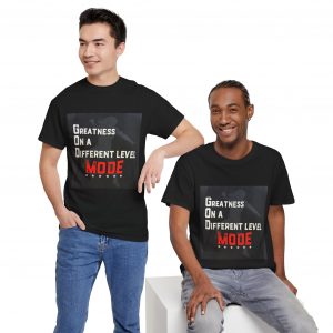 Greatness On A Different Level Mode T-Shirt