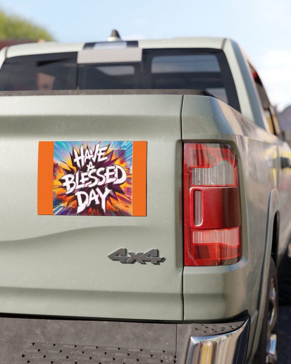 Have a Blessed Day Car Magnet — Colorful Inspirational Vehicle Sticker