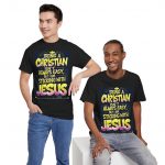 Christian T-Shirt — "Being a Christian Isn't Always Easy But I'm Sticking With Jesus" Inspirational Faith Tee