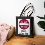 Tote Bag — "Do Not Enter: Eternity Without Jesus" Christian Canvas Tote