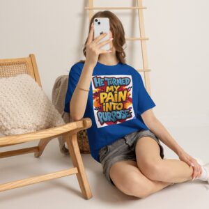 He Turned My Pain Into Purpose Christian Faith Based T-Shirt